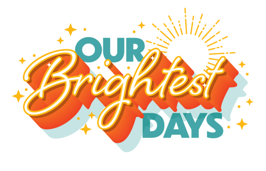 Our Brightest Days Campaign Logo