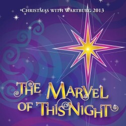Christmas with Wartburg 2013: The Marvel of this Night Album Cover