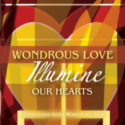 Christmas with Wartburg 2014: Wondrous Love, Illumine Our Hearts Album Cover