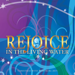 Christmas with Wartburg 2015: Rejoice in the Living Water Album Cover
